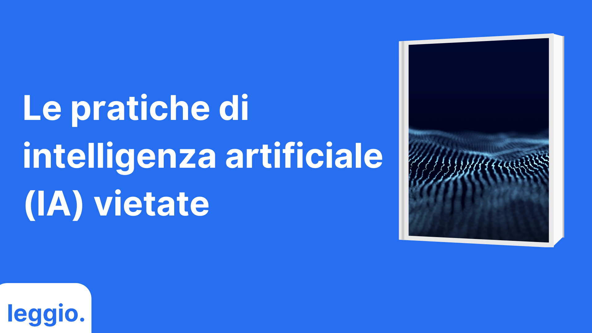 pratiche vietate intelligenza artificiale 1